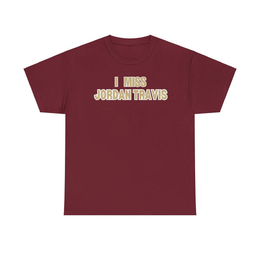 I Miss Jordan Travis Tee