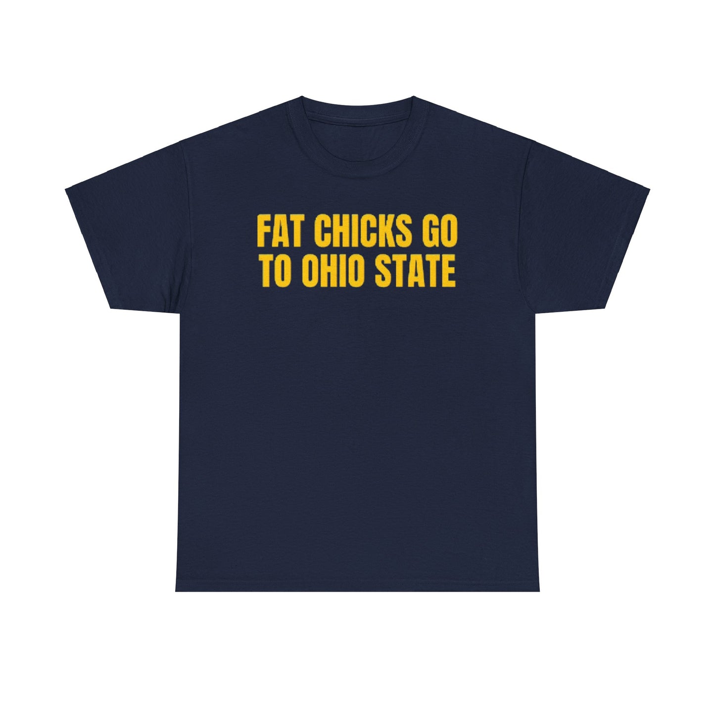 Fat Chicks go to Ohio State Tee